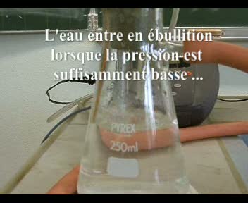 Effet de la pression sur la température d'ébullition de l'eau montré avec une trompe à vide